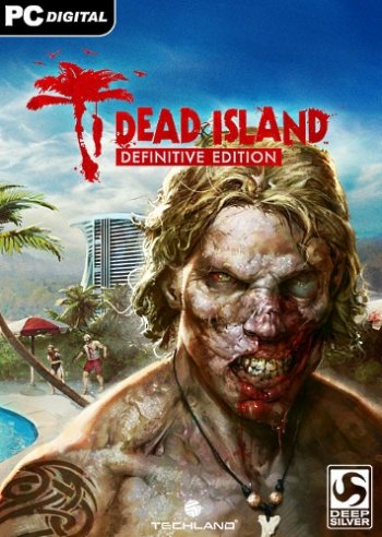 Скачать игру Dead Island - Definitive Edition (2016) PC | Лицензия через торрент 