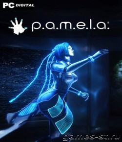 P.A.M.E.L.A. (2020) PC | Лицензия скачать через торрент