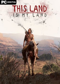This Land Is My Land (2019) PC скачать через торрент