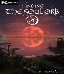 Finding the Soul Orb (2020) PC | Лицензия скачать через торрент