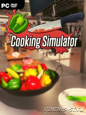 Cooking Simulator (2019) PC | Repack скачать через торрент