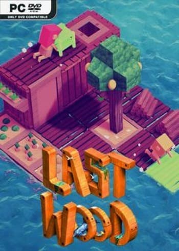 Last Wood (2019) PC | Лицензия скачать через торрент